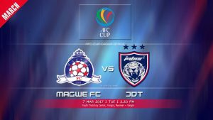 JDT VS MAGWE AFC CUP 2017 