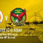 kedah vs felda united, poster semi final kedah vs felda united 2.12.2015