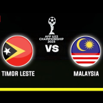 TIMOR LESTE VS MALAYSIA