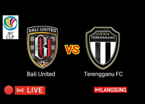 BALI UNITED VS TERENGGANU