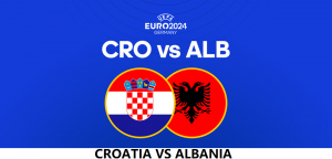 CROATIA VS ALBANIA