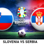 SLOVENIA VS SERBIA