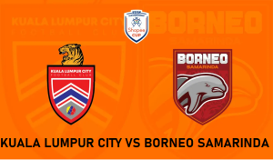 KUALA LUMPUR CITY VS BORNEO 