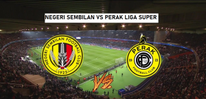 NEGERI SEMBILAN VS PERAK