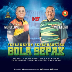 PILIHAN MB SELANGOR VS MB KEDAH