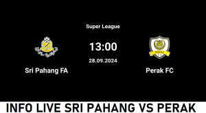 SRI PAHANG VS PERAK