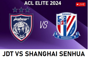 JDT VS SHANGHAI SENHUA