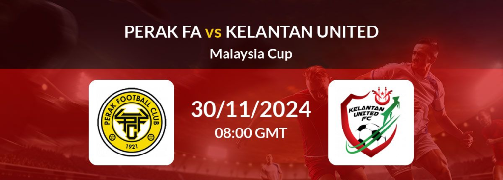 PERAK VS KELANTAN DNFC