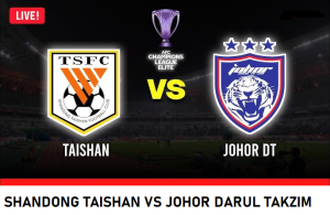 SHANDONG TAISHAN VS JDT ACL ELITE