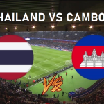 THAILAND VS CAMBODIA