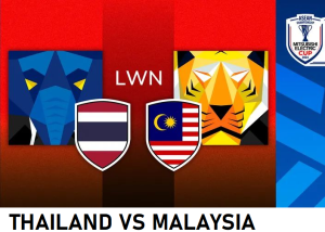 THAILAND VS MALAYSIA