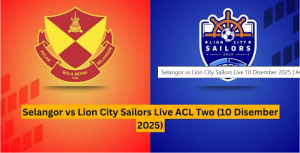 SELANGOR VS LION SAILOR CITY