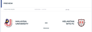 malaysia universiti vs kelantan wts 9.1.2026