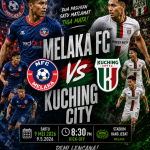MELAKA FC VS KUCHING CITY